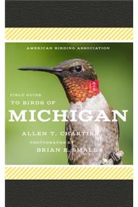 American Birding Association Field Guide to Birds of Michigan