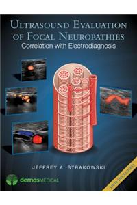 Ultrasound Evaluation of Focal Neuropathies