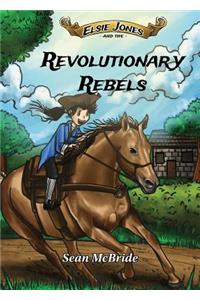 Elsie Jones and the Revolutionary Rebels