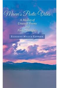 Maeve's Poetic Vibes