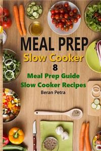 Meal Prep - Slow Cooker 8
