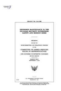 Deferred maintenance in the nuclear security enterprise