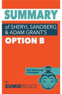 Summary of Sheryl Sandberg & Adam Grant's Option B