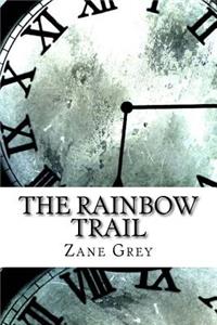 The Rainbow Trail