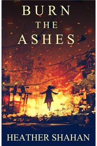 Burn the Ashes