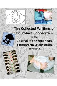 The Collected Writings of Dr. Robert Cooperstein In the Journal of the American Chiropractic Association