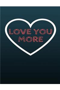 Love You More