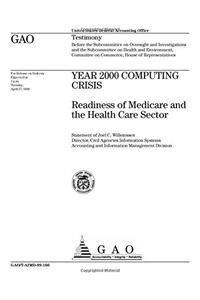Year 2000 Computing Crisis: Readiness of Medicare and the Health Care Sector