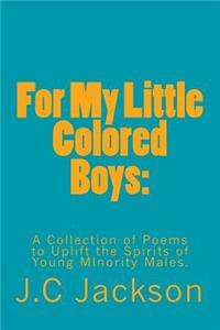 For My Little Colored Boys