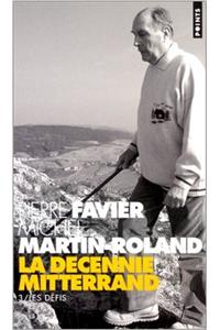 D'Cennie Mitterrand. Les D'Fis (1988-1991)(La) T3