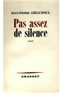 Pas Assez de Silence
