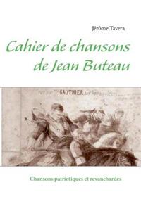 Cahier de chansons de Jean Buteau