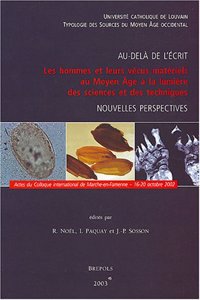 Les Hommes Et Leurs Vecus Materiels Au Moyen Age a la Lumiere Des Sciences Et Des Techniques