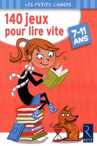 140 jeux pour lire vite 7-11 ans