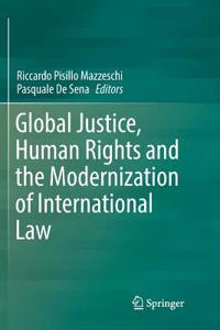 Global Justice, Human Rights and the Modernization of International Law