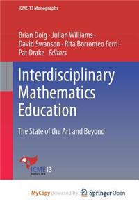 Interdisciplinary Mathematics Education