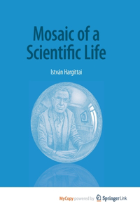 Mosaic of a Scientific Life