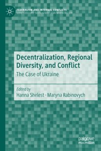 Decentralization, Regional Diversity, and Conflict