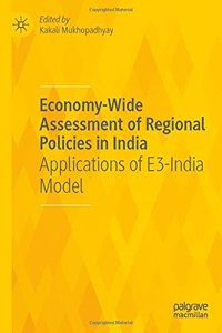 Economy-Wide Assessment of Regional Policies in India