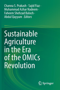 Sustainable Agriculture in the Era of the OMICs Revolution