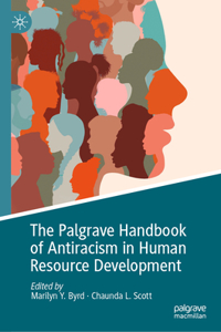 Palgrave Handbook of Antiracism in Human Resource Development