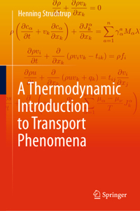 Thermodynamic Introduction to Transport Phenomena