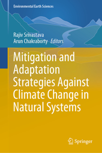 Mitigation and Adaptation Strategies Against Climate Change in Natural Systems