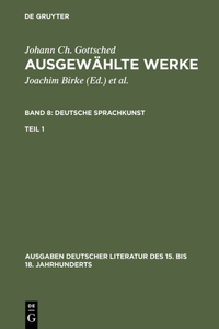 Ausgewählte Werke, Bd 8/Tl 1, Ausgaben deutscher Literatur des 15. bis 18. Jahrhunderts Band 8/Teil 1