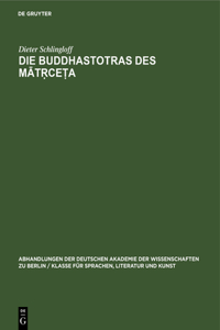 Die Buddhastotras Des Mat?ce?a