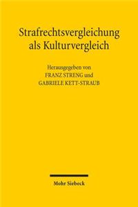 Strafrechtsvergleichung als Kulturvergleich