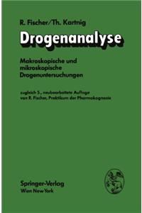 Drogenanalyse: Makroskopische Und Mikroskopische Drogenuntersuchungen