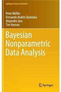 Bayesian Nonparametric Data Analysis