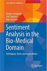 Sentiment Analysis in the Bio-Medical Domain