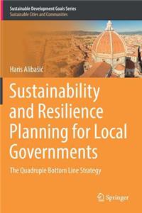 Sustainability and Resilience Planning for Local Governments