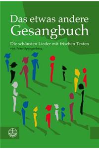 Das Etwas Andere Gesangbuch