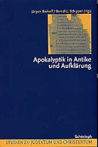 Apokalyptik in Antike Und Aufklärung