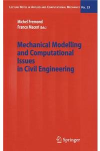 Mechanical Modelling and Computational Issues in Civil Engineering