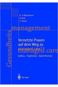 Vernetzte Praxen Auf Dem Weg Zu Managed Care?