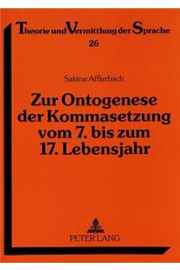 Zur Ontogenese Der Kommasetzung Vom 7. Bis Zum 17. Lebensjahr