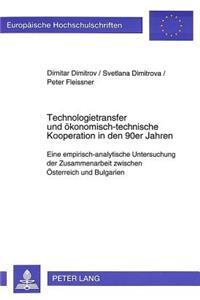 Technologietransfer und oekonomisch-technische Kooperation in den 90er Jahren