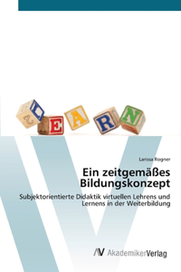 zeitgemäßes Bildungskonzept