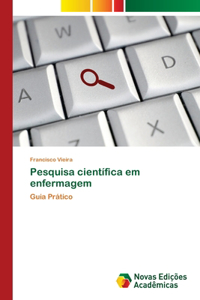 Pesquisa científica em enfermagem