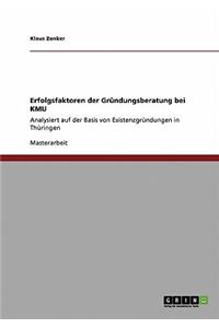 Erfolgsfaktoren der Gründungsberatung bei KMU