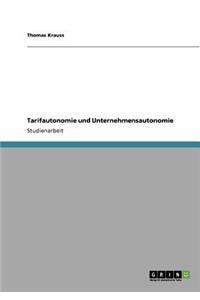 Tarifautonomie und Unternehmensautonomie