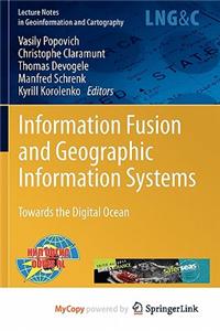 Information Fusion and Geographic Information Systems