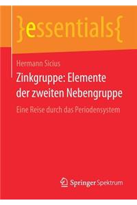 Zinkgruppe: Elemente Der Zweiten Nebengruppe