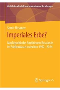 Imperiales Erbe?