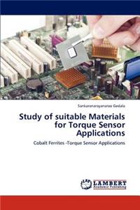 Study of suitable Materials for Torque Sensor Applications