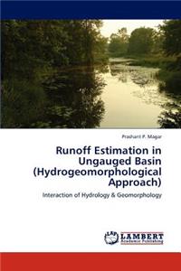 Runoff Estimation in Ungauged Basin (Hydrogeomorphological Approach)