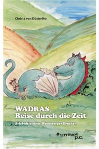 Wadras Reise Durch Die Zeit